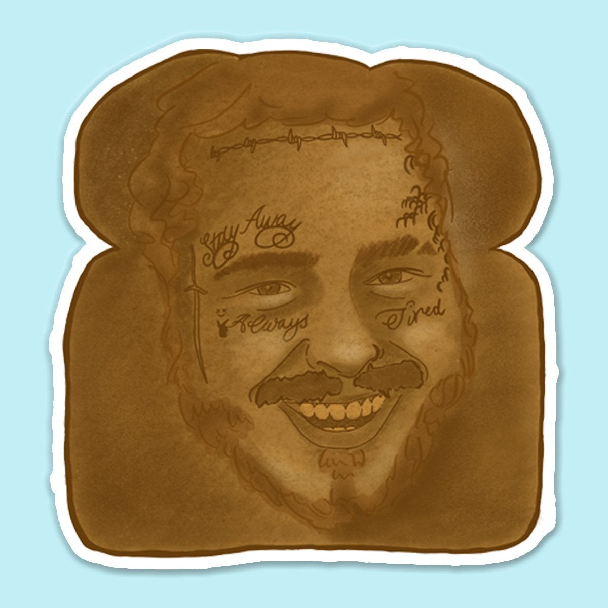 Toast Malone Sticker Decal — IN STOCK